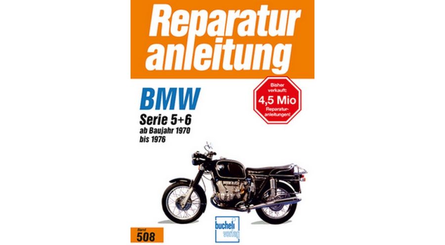 Bücher Reparaturanleitung BMW R 50/5, 60/5, 75/5, 60/6, 75/6, 90/6, 90S, Serie 5 + 6 (1970-1976)