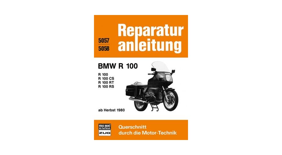 Bücher Reparaturanleitung BMW R 100 / R 100 CS / R 100 RT / R 100 RS - ab Herbst 1980