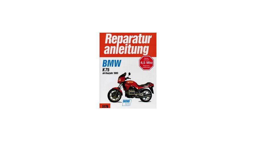 Bücher Reparaturanleitung BMW K 75 (ab Baujahr 1985)
